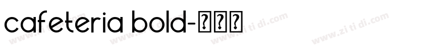 cafeteria bold字体转换